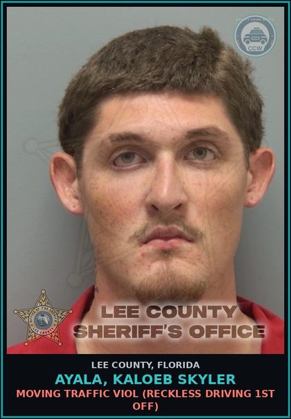 CCW arrest card for AYALA, KALOEB SKYLER in Lee County: MOVING TRAFFIC VIOL  (RECKLESS DRIVING 1ST OFF)