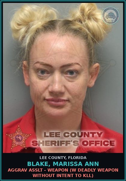 CCW arrest card for BLAKE, MARISSA ANN in Lee County: AGGRAV ASSLT - WEAPON  (W DEADLY WEAPON WITHOUT INTENT TO KILL)