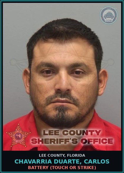 CCW arrest card for CHAVARRIA DUARTE, CARLOS in Lee County: BATTERY  (TOUCH OR STRIKE)