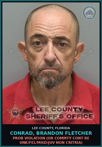CCW arrest card for CONRAD, BRANDON FLETCHER in Lee County: PROB VIOLATION  (OR COMMTY CONT RE UNK/FEL/MISD/JUV NON CRITRIA)