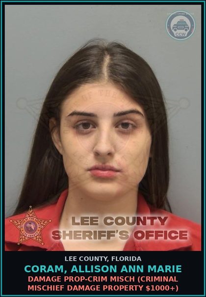 CCW arrest card for CORAM, ALLISON ANN MARIE in Lee County: DAMAGE PROP-CRIM MISCH  (CRIMINAL MISCHIEF DAMAGE PROPERTY $1000+)