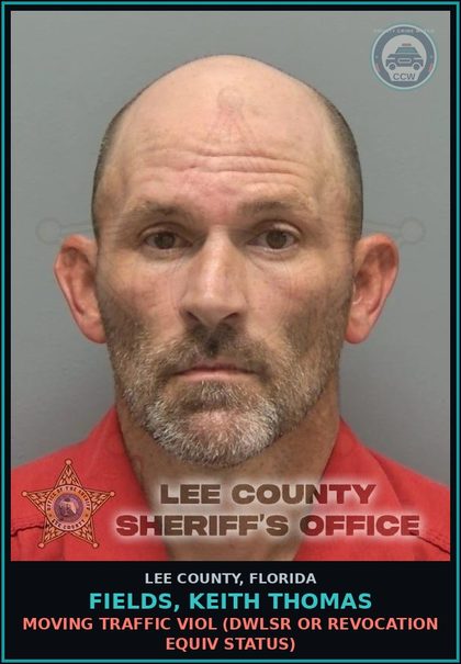 CCW arrest card for FIELDS, KEITH THOMAS in Lee County: MOVING TRAFFIC VIOL  (DWLSR OR REVOCATION EQUIV STATUS)