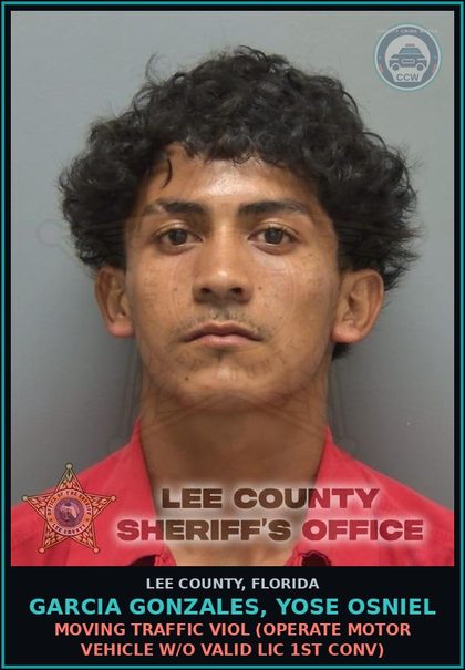 CCW arrest card for GARCIA GONZALES, YOSE OSNIEL in Lee County: MOVING TRAFFIC VIOL  (OPERATE MOTOR VEHICLE W/O VALID LIC 1ST CONV)