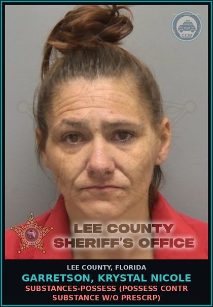 CCW arrest card for GARRETSON, KRYSTAL NICOLE in Lee County: DRUGS-POSSESS  (POSSESS contr substance W/O PRESCRIPTION)