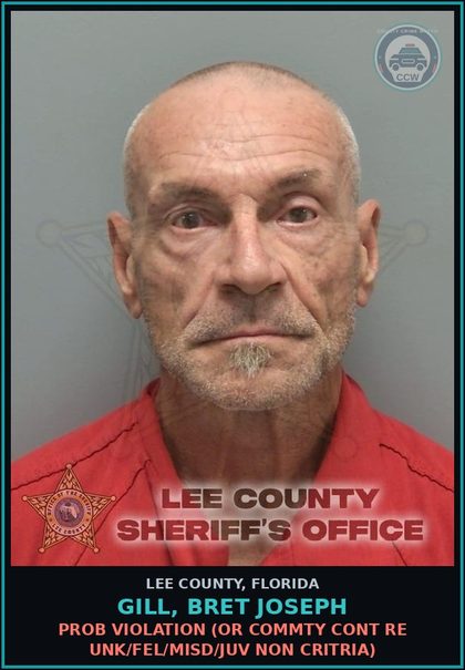 CCW arrest card for GILL, BRET JOSEPH in Lee County: PROB VIOLATION  (OR COMMTY CONT RE UNK/FEL/MISD/JUV NON CRITRIA)