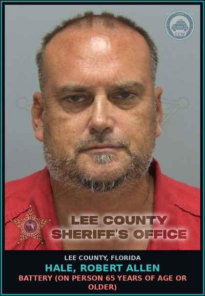 CCW arrest card for HALE, ROBERT ALLEN in Lee County: BATTERY  (ON PERSON 65 YEARS OF AGE OR OLDER)