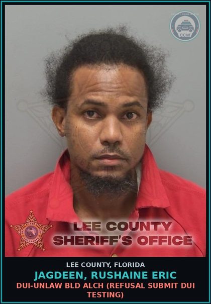 CCW arrest card for JAGDEEN, RUSHAINE ERIC in Lee County: DUI-UNLAW BLD ALCH  (REFUSAL SUBMIT DUI TESTING)