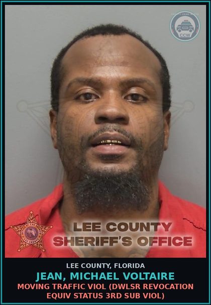CCW arrest card for JEAN, MICHAEL VOLTAIRE in Lee County: MOVING TRAFFIC VIOL  (DWLSR REVOCATION EQUIV STATUS 3RD SUB VIOL)