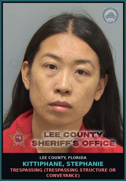 CCW arrest card for KITTIPHANE, STEPHANIE in Lee County: TRESPASSING  (TRESPASSING STRUCTURE OR CONVEYANCE)