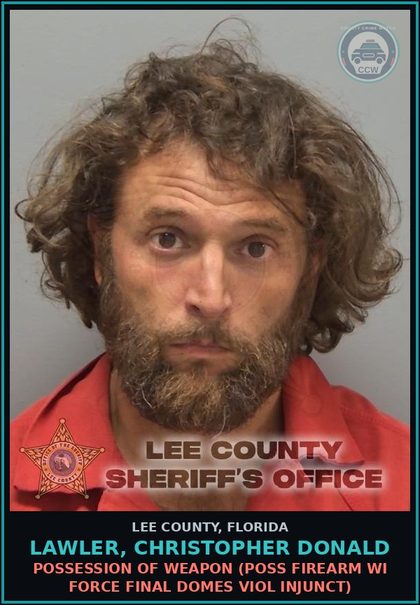 CCW arrest card for LAWLER, CHRISTOPHER DONALD in Lee County: CONTEMPT OF COURT  (VIOL INJUNCTION PROTECTION DOMESTIC VIOLENCE)