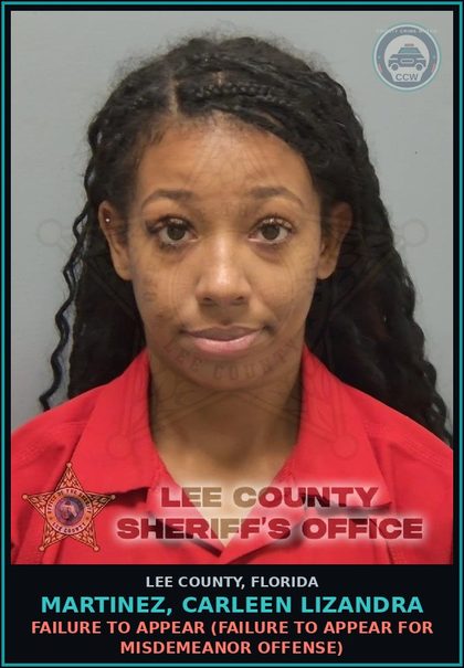 CCW arrest card for MARTINEZ, CARLEEN LIZANDRA in Lee County: FAILURE TO APPEAR  (FAILURE TO APPEAR FOR MISDEMEANOR OFFENSE)