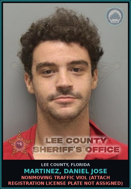 CCW arrest card for MARTINEZ, DANIEL JOSE in Lee County: NONMOVING TRAFFIC VIOL  (ATTACH REGISTRATION LICENSE PLATE NOT ASSIGNED)