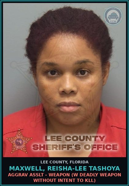 CCW arrest card for MAXWELL, REISHA-LEE TASHOYA in Lee County: AGGRAV ASSLT - WEAPON  (W DEADLY WEAPON WITHOUT INTENT TO KILL)