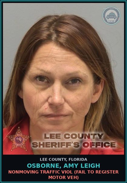 CCW arrest card for OSBORNE, AMY LEIGH in Lee County: NONMOVING TRAFFIC VIOL  (FAIL TO REGISTER MOTOR VEH)