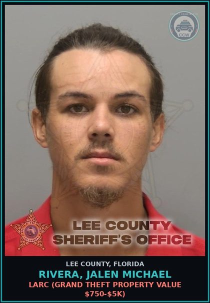 CCW arrest card for RIVERA, JALEN MICHAEL in Lee County: LARC  (GRAND THEFT PROPERTY VALUE $750-$5K)
