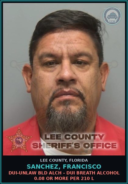 CCW arrest card for SANCHEZ, FRANCISCO in Lee County: DUI-UNLAW BLD ALCH - DUI BREATH ALCOHOL 0.08 OR MORE PER 210 L