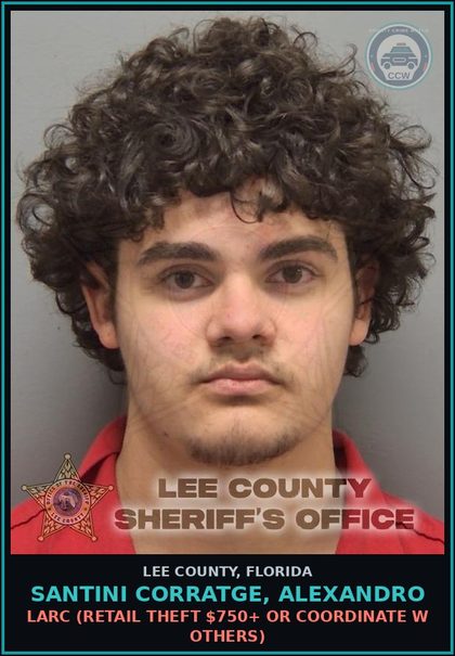 CCW arrest card for SANTINI CORRATGE, ALEXANDRO in Lee County: LARC  (RETAIL THEFT $750+ OR COORDINATE W OTHERS)