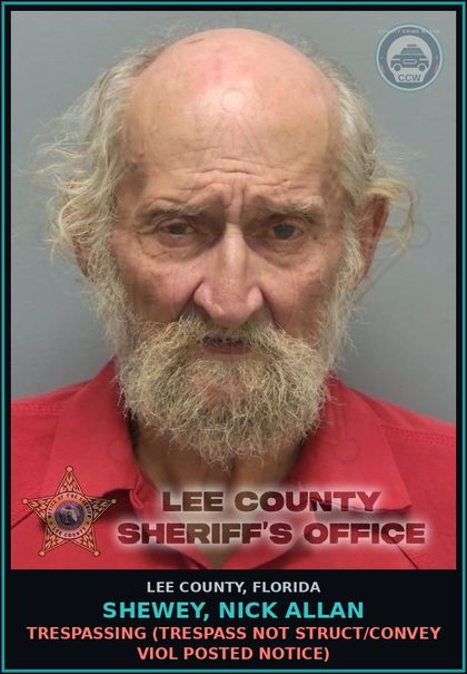 CCW arrest card for SHEWEY, NICK ALLAN in Lee County: TRESPASSING  (TRESPASS NOT STRUCT/CONVEY VIOL POSTED NOTICE)