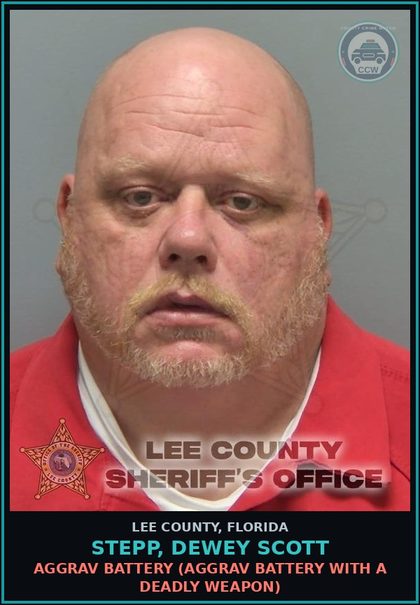 CCW arrest card for STEPP, DEWEY SCOTT in Lee County: AGGRAV BATTERY  (AGGRAV BATTERY WITH A DEADLY WEAPON)