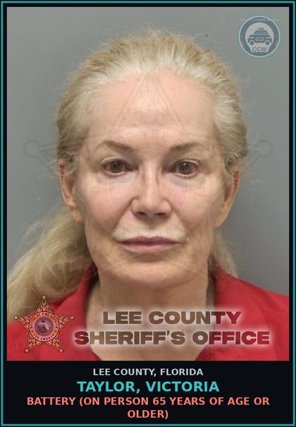CCW arrest card for TAYLOR, VICTORIA in Lee County: BATTERY  (ON PERSON 65 YEARS OF AGE OR OLDER)