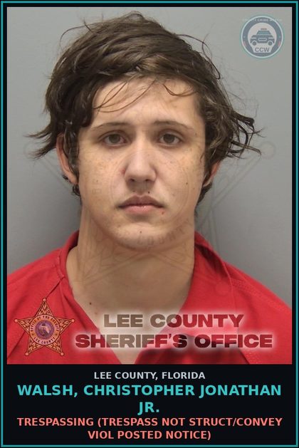 CCW arrest card for WALSH, CHRISTOPHER JONATHAN JR. in Lee County: TRESPASSING  (TRESPASS NOT STRUCT/CONVEY VIOL POSTED NOTICE)
