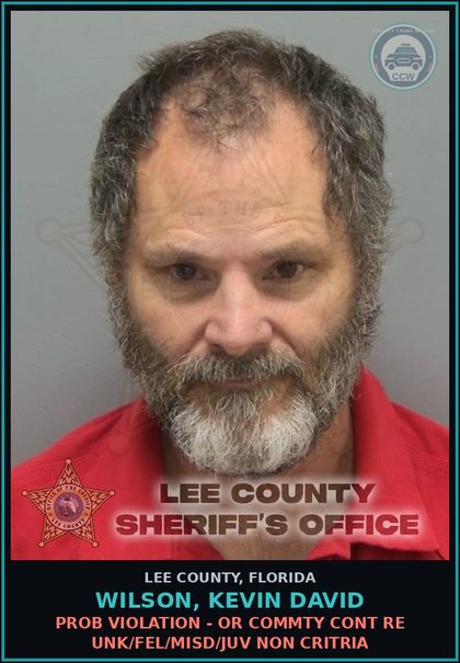 CCW arrest card for WILSON, KEVIN DAVID in Lee County: PROB VIOLATION - OR COMMTY CONT RE UNK/FEL/MISD/JUV NON CRITRIA