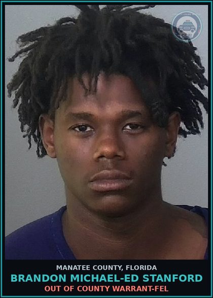CCW arrest card for BRANDON MICHAEL-ED STANFORD in Manatee County: OUT OF COUNTY WARRANT-FEL