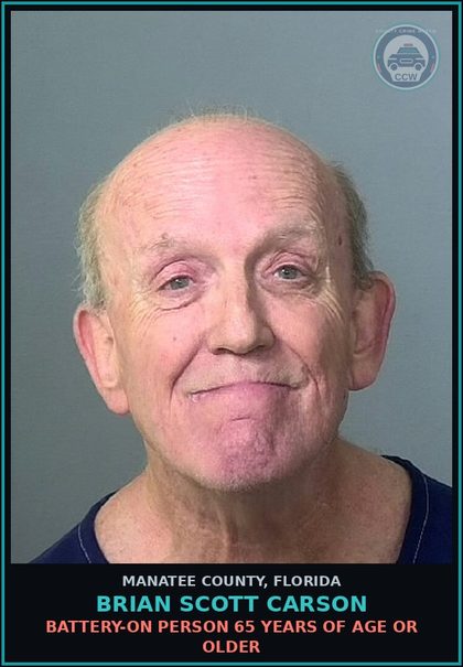 CCW arrest card for BRIAN SCOTT CARSON in Manatee County: BATTERY-ON PERSON 65 YEARS OF AGE OR OLDER