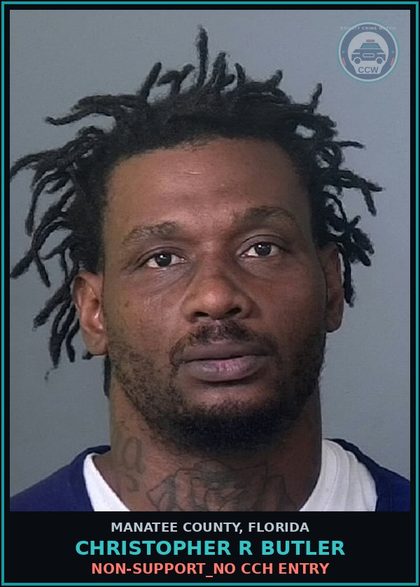 CCW arrest card for CHRISTOPHER R BUTLER in Manatee County: NON-SUPPORT_NO CCH ENTRY