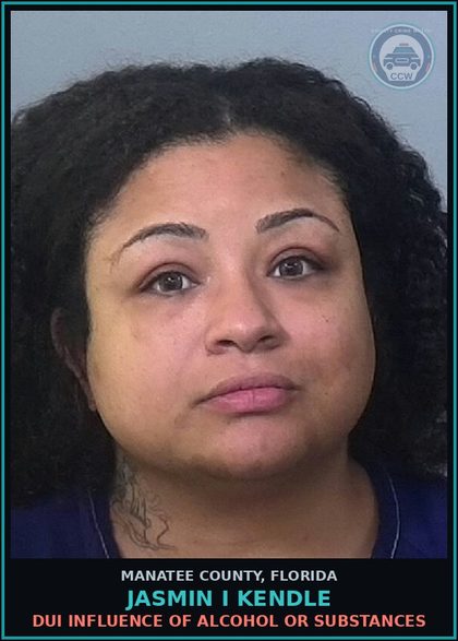 CCW arrest card for JASMIN I KENDLE in Manatee County: DUI INFLUENCE OF ALCOHOL OR DRUGS