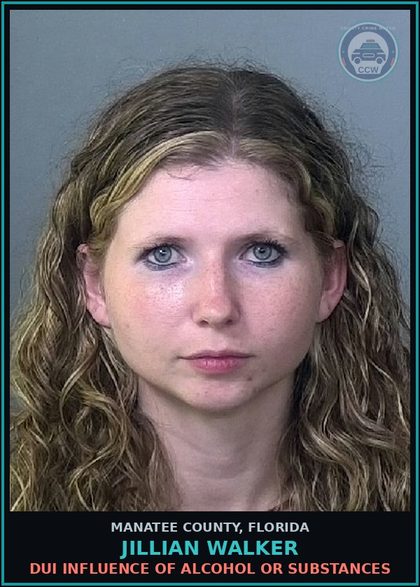 CCW arrest card for JILLIAN WALKER in Manatee County: DUI INFLUENCE OF ALCOHOL OR DRUGS