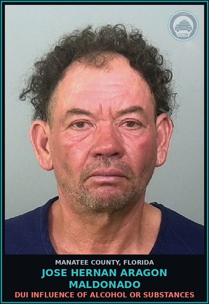 CCW arrest card for JOSE HERNAN ARAGON MALDONADO in Manatee County: DUI INFLUENCE OF ALCOHOL OR DRUGS