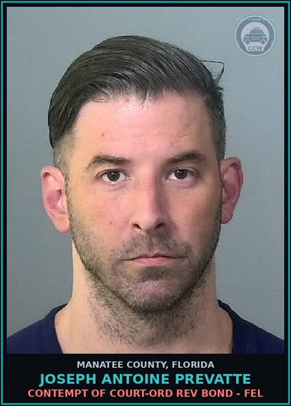 CCW arrest card for JOSEPH ANTOINE PREVATTE in Manatee County: CONTEMPT OF COURT-ORD REV BOND - FEL