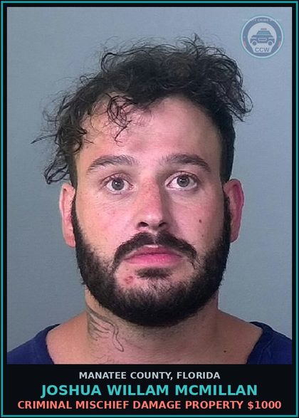 CCW arrest card for JOSHUA WILLAM MCMILLAN in Manatee County: CRIMINAL MISCHIEF DAMAGE PROPERTY $1000