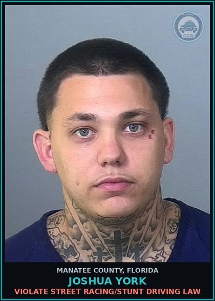 CCW arrest card for JOSHUA YORK in Manatee County: VIOLATE STREET RACING/STUNT DRIVING LAW