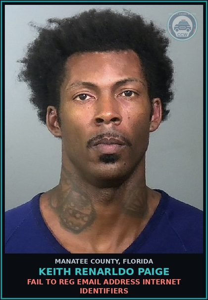 CCW arrest card for KEITH RENARLDO PAIGE in Manatee County: FAIL TO REG EMAIL ADDRESS INTERNET IDENTIFIERS