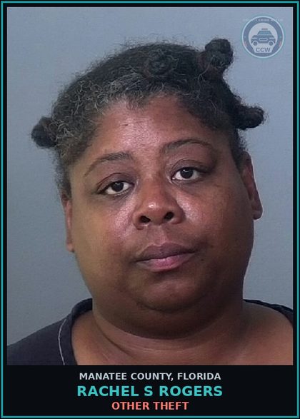 CCW arrest card for RACHEL S ROGERS in Manatee County: OTHER THEFT