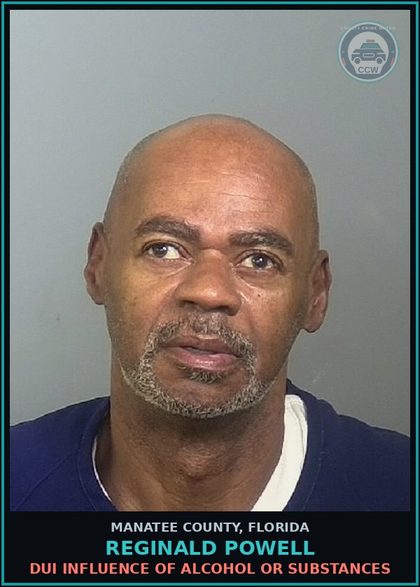 CCW arrest card for REGINALD POWELL in Manatee County: DELIVER contr substance SCHEDULE II