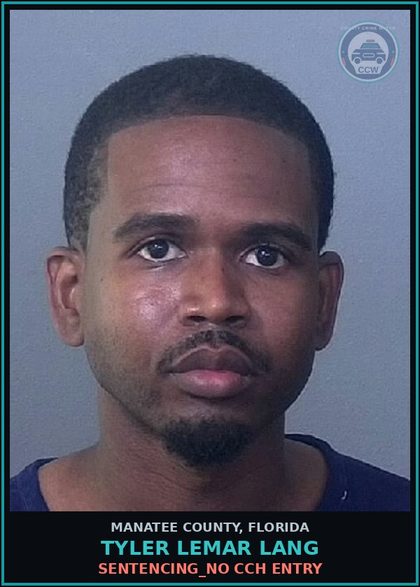 CCW arrest card for TYLER LEMAR LANG in Manatee County: SENTENCING_NO CCH ENTRY