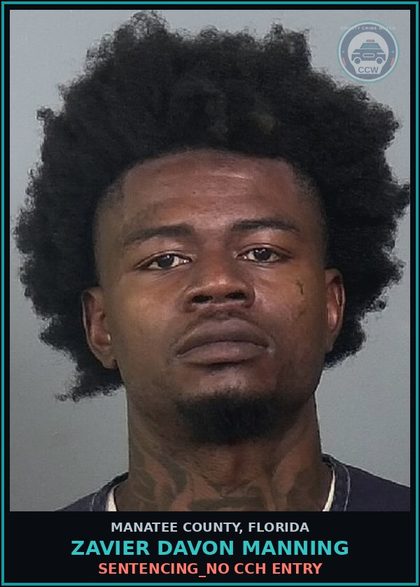 CCW arrest card for ZAVIER DAVON MANNING in Manatee County: SENTENCING_NO CCH ENTRY