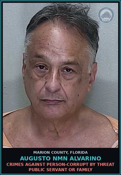 CCW arrest card for AUGUSTO NMN ALVARINO in Marion County: CRIMES AGAINST PERSON-CORRUPT BY THREAT PUBLIC SERVANT OR FAMILY