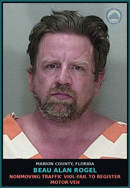 CCW arrest card for BEAU ALAN ROGEL in Marion County: NONMOVING TRAFFIC VIOL-FAIL TO REGISTER MOTOR VEH