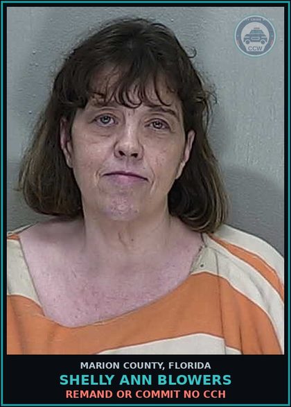 CCW arrest card for SHELLY ANN BLOWERS in Marion County: REMAND OR COMMIT NO CCH