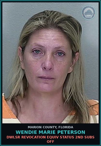 CCW arrest card for WENDIE MARIE PETERSON in Marion County: DWLSR REVOCATION EQUIV STATUS 2ND SUBS OFF