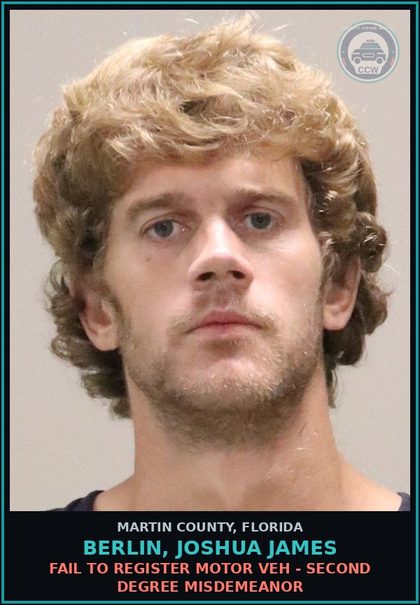 CCW arrest card for BERLIN, JOSHUA JAMES in Martin County: FAIL TO REGISTER MOTOR VEH - Second Degree Misdemeanor