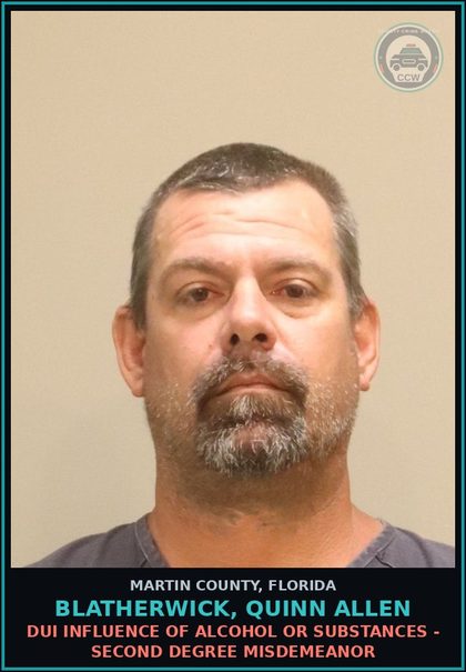 CCW arrest card for BLATHERWICK, QUINN ALLEN in Martin County: DUI INFLUENCE OF ALCOHOL OR DRUGS - Second Degree Misdemeanor