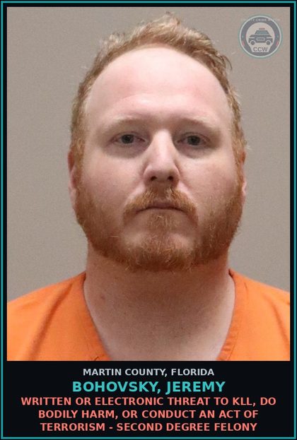 CCW arrest card for BOHOVSKY, JEREMY in Martin County: STALKING - FOLLOW HARASS CYBERSTALK ANOTHER - First Degree Misdemeanor