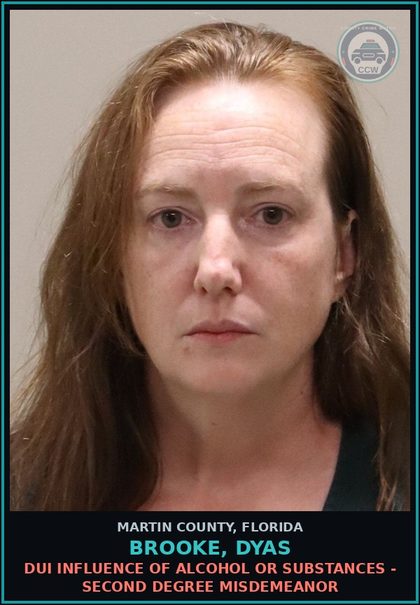 CCW arrest card for BROOKE, DYAS in Martin County: DUI INFLUENCE OF ALCOHOL OR DRUGS - Second Degree Misdemeanor