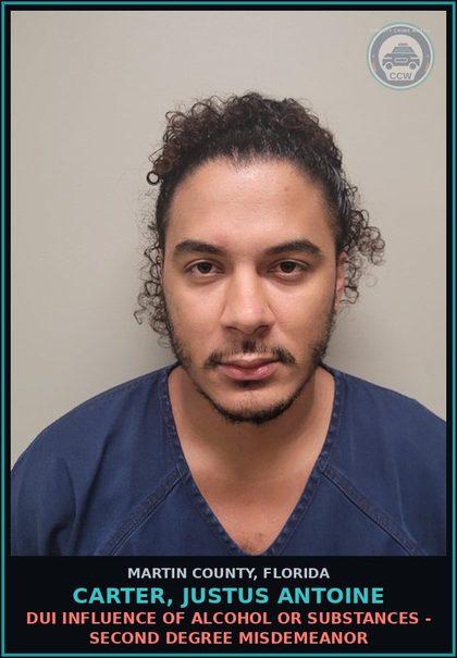 CCW arrest card for CARTER, JUSTUS ANTOINE in Martin County: DUI INFLUENCE OF ALCOHOL OR DRUGS - Second Degree Misdemeanor