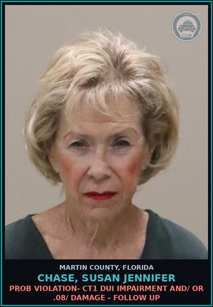 CCW arrest card for CHASE, SUSAN JENNIFER in Martin County: PROB VIOLATION- CT1 DUI IMPAIRMENT AND/ OR .08/ DAMAGE - Follow up